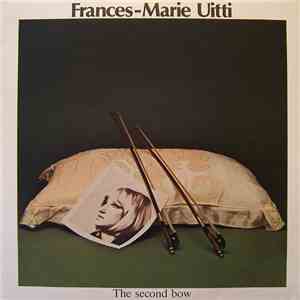 Frances-Marie Uitti - The Second Bow album