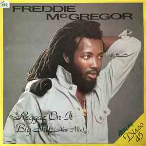 Freddie McGregor - Reggae On It / Big Ship album