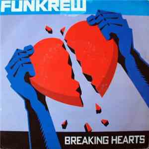 Funkrew - Breaking Hearts album
