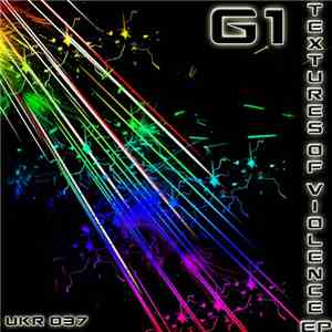 G1  - Textures Of Violence EP album