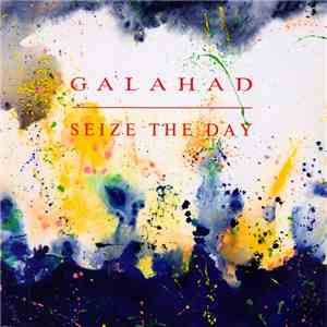 Galahad - Seize The Day album