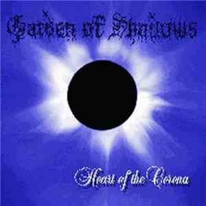 Garden Of Shadows - Heart Of The Corona album