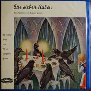 Gebrüder Grimm - Die Sieben Raben album