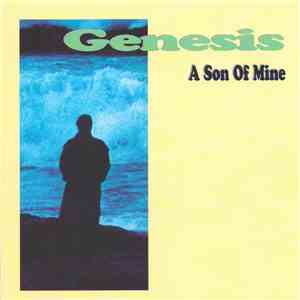Genesis - A Son Of Mine album