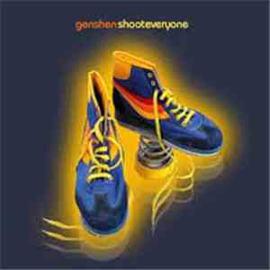 Genshen - Shoot Everyone album
