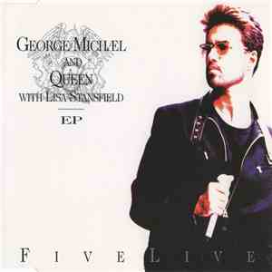 George Michael And Queen With Lisa Stansfield - Five Live album