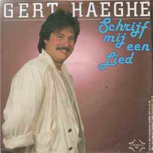 Gert Haeghe - Schrijf Mij Een Lied album