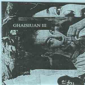 Ghaisiuan - Ghaisiuan III album
