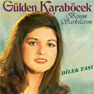Gülden Karaböcek - Benim Şarkılarım - Klasikler 2 album
