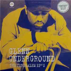 Glenn Underground - The Jerusalem EP's album