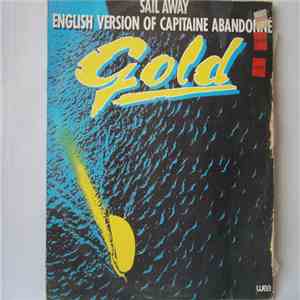 Gold  - Sail Away (English Version Of Capitaine Abandonné) album