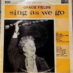 Gracie Fields - Sing As We Go album