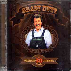 Grady Nutt - 30 Years Anniversary Celebration album
