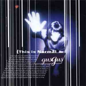 GusGus - (This Is Normal album