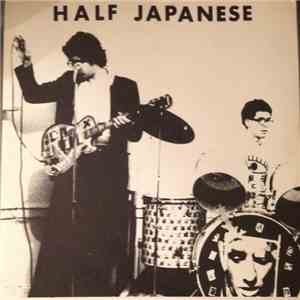 Half Japanese - Calling All Girls album