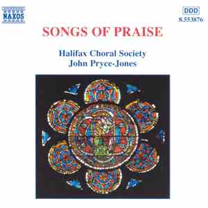 Halifax Choral Society, John Pryce-Jones - Songs Of Praise album