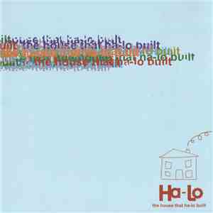 Ha-Lo - The House That Ha-Lo Built album