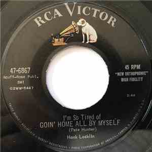 Hank Locklin - (I'm So Tired Of) Goin' Home All By Myself album