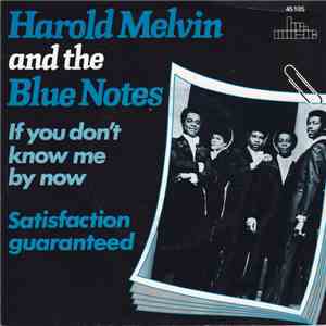 Harold Melvin And The Blue Notes - If You Don't Know Me By Now album