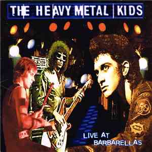 Heavy Metal Kids - Live At Barbarellas album