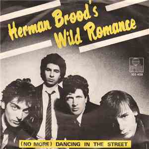 Herman Brood's Wild Romance - (No More) Dancing In The Street album