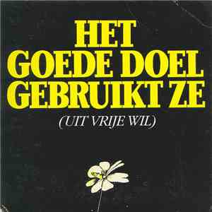 Het Goede Doel - Uit Vrije Wil album