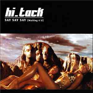Hi_Tack - Say Say Say (Waiting 4 U) album