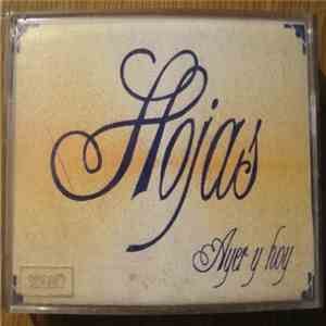 Hojas - Ayer Y Hoy album