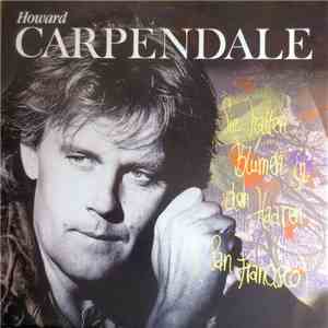 Howard Carpendale - Sie Hatten Blumen In Den Haaren (San Francisco) album