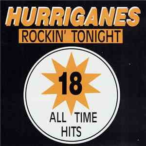 Hurriganes - Rockin' Tonight - 18 All Time Hits album