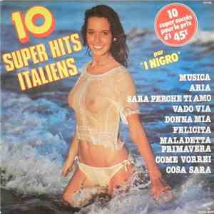 I Nigro - 10 Super Hits Italiens album