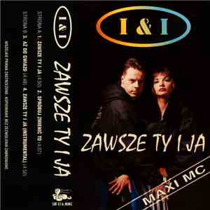 I&I  - Zawsze Ty I Ja album