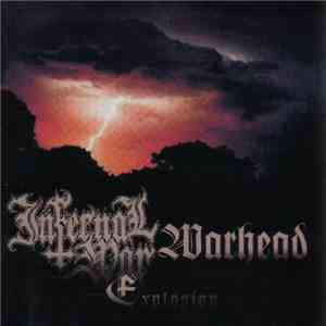 Infernal War / Warhead  - Explosion album