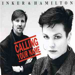 Inker & Hamilton - Calling Your Name album