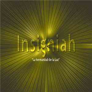 Insigniah - La Hermandad De La Luz album