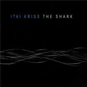 Itai Kriss - The Shark album