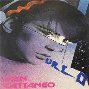 Ivan Cattaneo - Urlo album