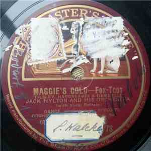 Jack Hylton And His Orchestra - Maggie's Cold / Dance Of The Raindrops album