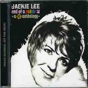 Jackie Lee  - End Of A Rainbow: A Pye Anthology album