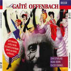 Jacques Offenbach, Régine Crespin, Joan Sutherland, Placido Domingo, Fernando Corona, Huguette Tourangeau, Jacques Charon, Charles Munch, Richard Bonynge, Alain Lombard, Ernest Ansermet, James Walker , L'Orchestre De La Suisse Romande, The New Philarmonic album