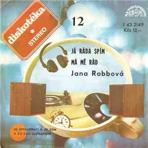 Jana Robbová - Já Ráda Spím / Má Mě Rád album