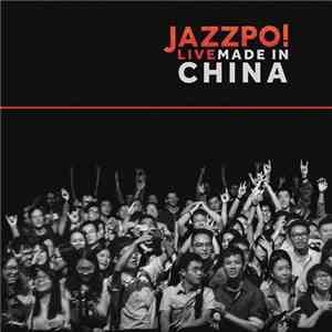 Jazzpospolita - Jazzpo! Live Made In China album