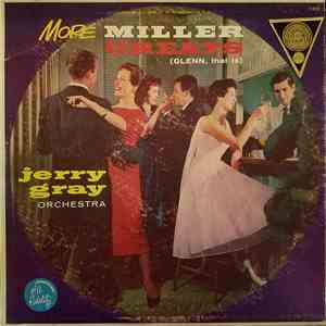 Jerry Gray And His Orchestra - More Miller Greats (Glenn, That Is) album