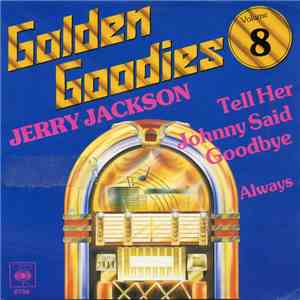 Jerry Jackson - Tell Her Johnny Said Goodbye / Always album