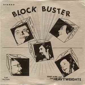 Jerry Kirk And The Heavyweights - Block Buster album