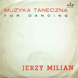 Jerzy Milian - Muzyka Taneczna / For Dancing album