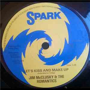 Jim McClusky & The Romantics  - Let's Kiss And Make Up album
