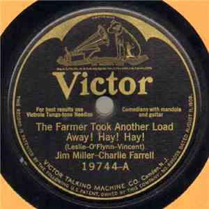 Jim Miller - Charlie Farrell / Wendell Hall - The Farmer Took Another Load Away! Hay! Hay! / Little Lindy Lou album