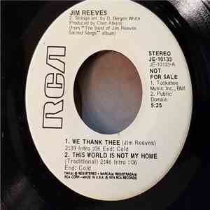 Jim Reeves - We Thank Thee/This World Is Not My Home/Take My Hand Precious Lord/He Will album