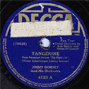 Jimmy Dorsey And His Orchestra - Tangerine / Ev'rything I Love album